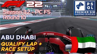 PSGL F1 22 ABU DHABI - Qualifying Lap   Race Setup 💪