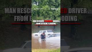 WATCH: Good Samaritan rescues woman stranded on top of her submerged car #usa #shorts #flood