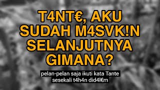 Panggilan Mendadak Dari Tanteku Saat Itu Rumah Sepi Hanya Aku Berdua