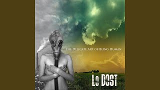 Video thumbnail of "Lo Dost - Get Me wrong"