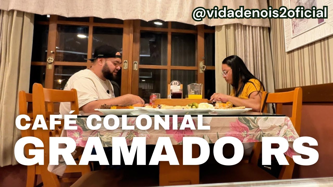 O CAFÉ COLONIAL MAIS FAMOSO DO BRASIL - BELA VISTA GRAMADO - RS 