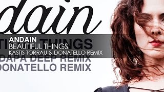 Andain - Beautiful Things (Kastis Torrau & Donatello Remix)