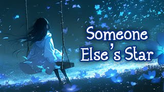 Nightcore - Someone Else's Star [Female Cover] (Lyrics)