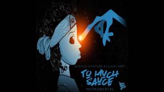 Too Much Sauce Instrumental W/ Download link  -Future & Lil Uzi Vert - Remake By BlazeOnDaBeatz chords