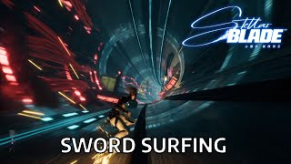 This sequence is INCREDIBLE (Sword Surfing) - Stellar Blade