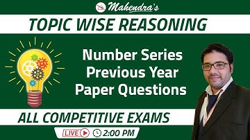 Topic Wise Reasoning | Number Series | PYQ | All Competitive Exams | Kuldeep Mahendras | 2 PM