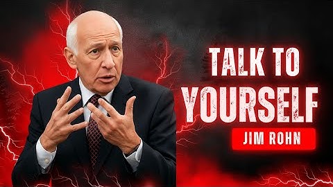 Talk to Yourself Like This for 21 Days | Jim Rohn Motivation