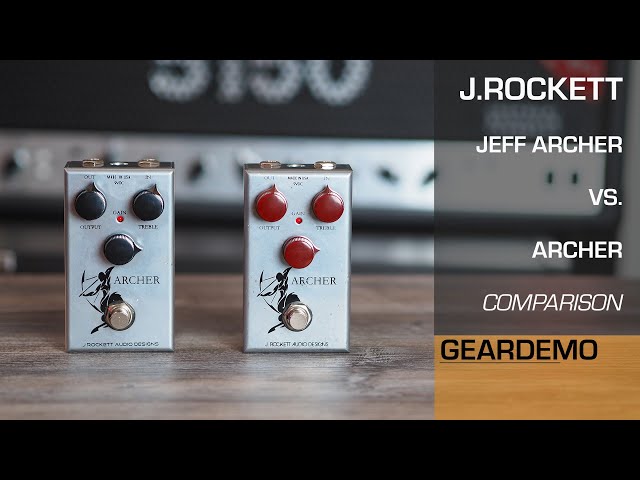 J.Rockett - Jeff Archer vs. Archer - Comparison (No talk Gear Demo