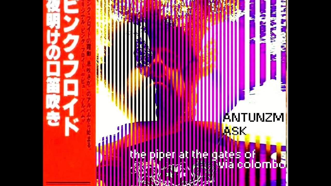 Antunzmask - The Piper At The Gates Of Via Colombo (FULL ALBUM)