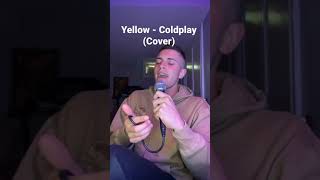 Yellow - Coldplay (Cover) #shorts