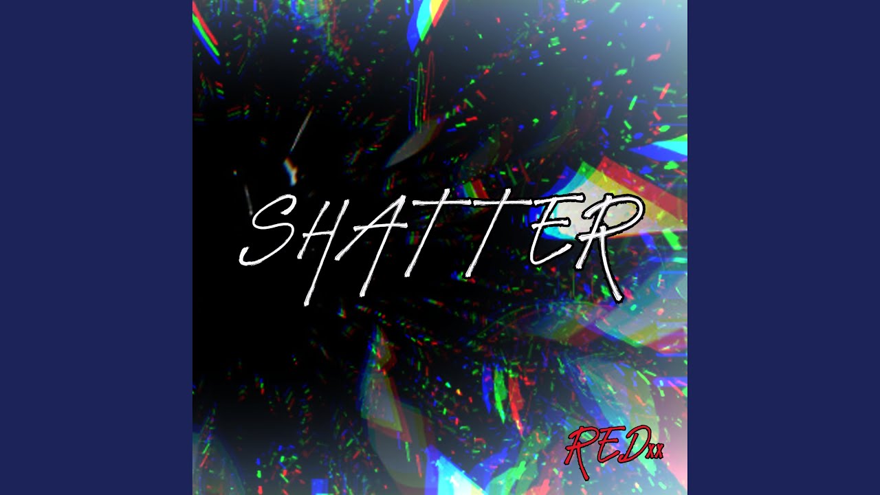 Watch Shatter on YouTube Watch Shatter on YouTube