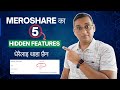 MeroShare ka 5 Hidden Features Dherailai Thaha Chaina