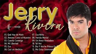 Lo Mejor De JerryRivera - Jerry R. Sus Mejores Éxitos En Salsa Romantica