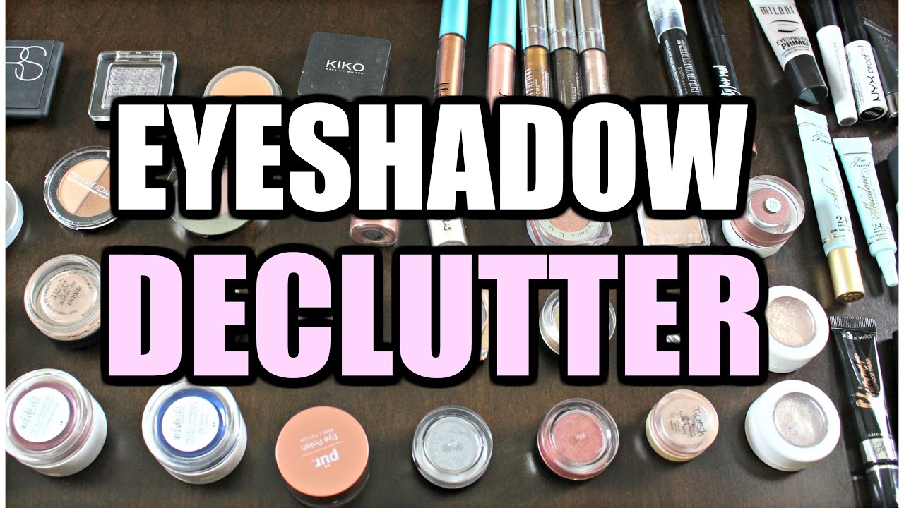 EYESHADOW DECLUTTER | 2017