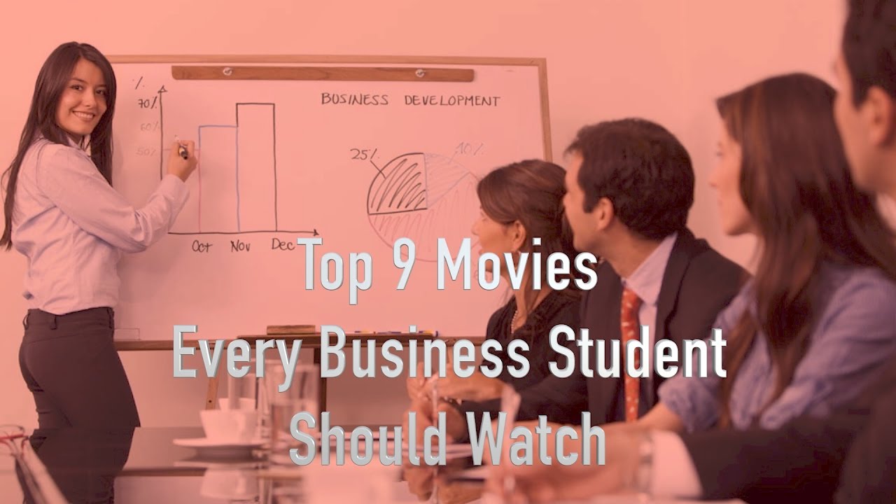 Top 9 Movies Every Business Student Should Watch YouTube