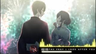The Fray | Look After You [| Nightcore |]