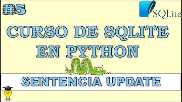 Sentencia UPDATE SQLite en Python. Curso SQL en Python desde CERO.