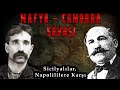 Mafya  camorra sava  sicilyallar napolililere kar