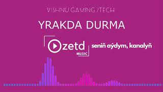 Yrakda Durma Turkmen Minus Sazlar Turkmen Karaoke ZETD MUSIC 2020