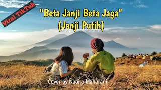 Lirik Lagu Beta Janji Beta Jaga | Cover By Nabila Maharani