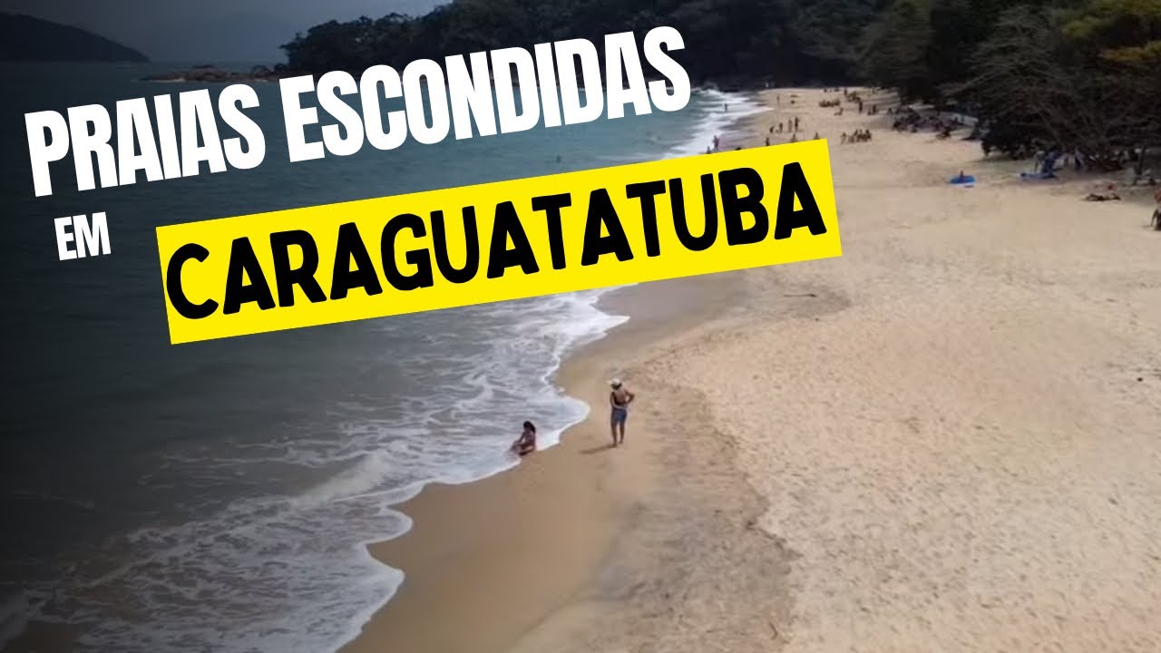 Praias escondidas em Caraguatatuba!