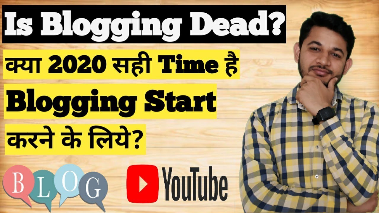 What is Future of Blogging -Is Blogging Dead,Should I Start Blogging?