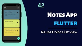Flutter Build Notes App With Hive - Reuse colors list view