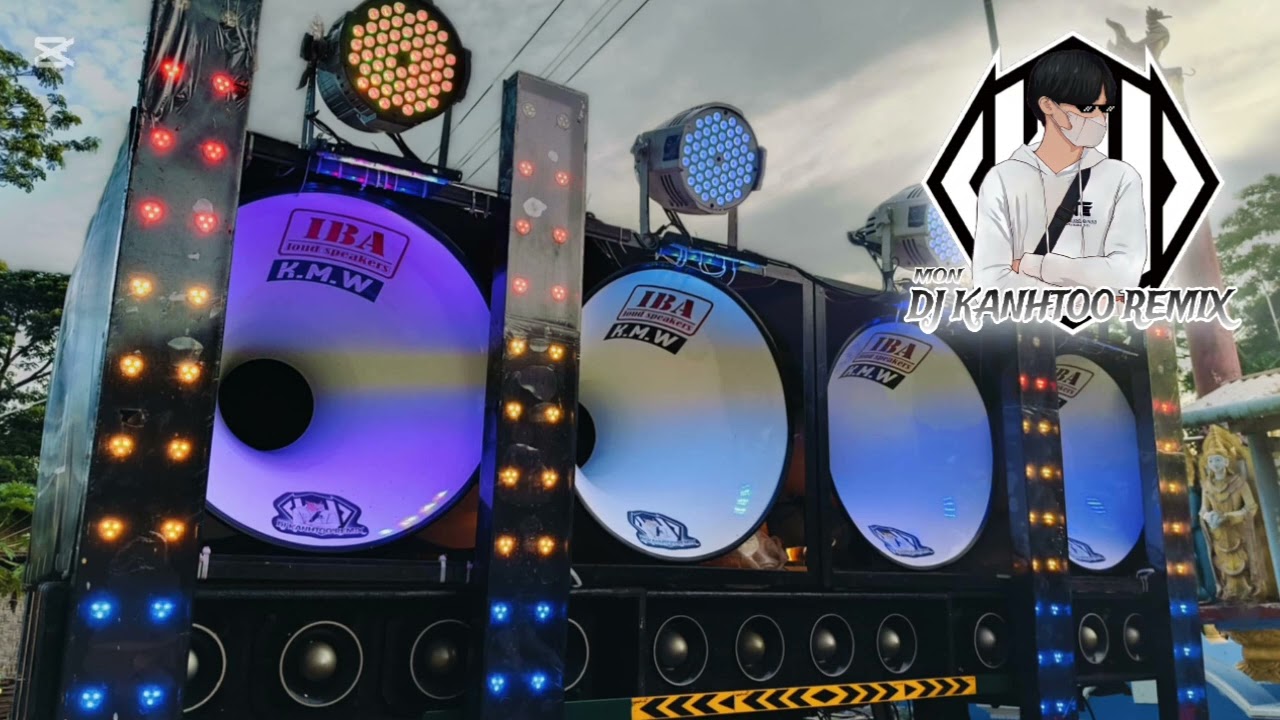 IBA KMW REMIX DJ KANHTOO🔊⚡