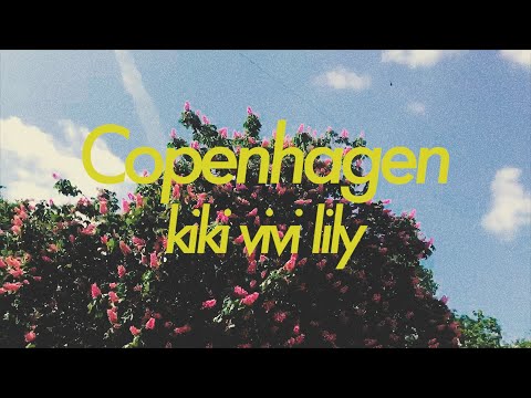 kiki vivi lily - Copenhagen / Prod. by 冨田恵一 (冨田ラボ) (Official Music Video)