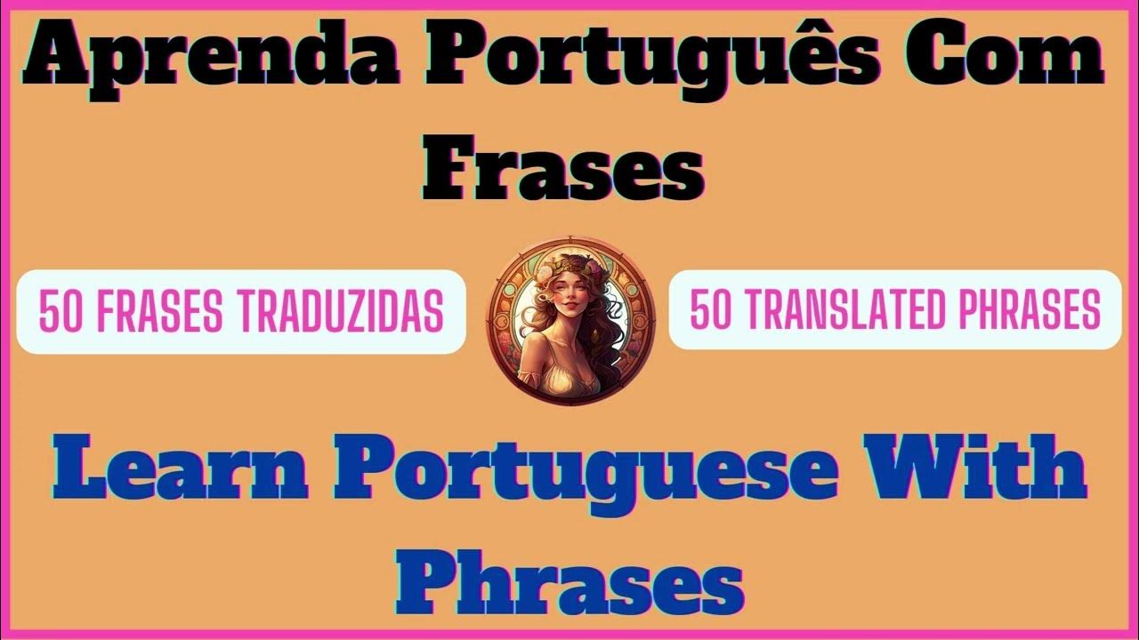 50-most-common-portuguese-phrases-for-beginners-youtube