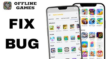 How To Fix And Solve Bug On Offline Games App | Final Solution