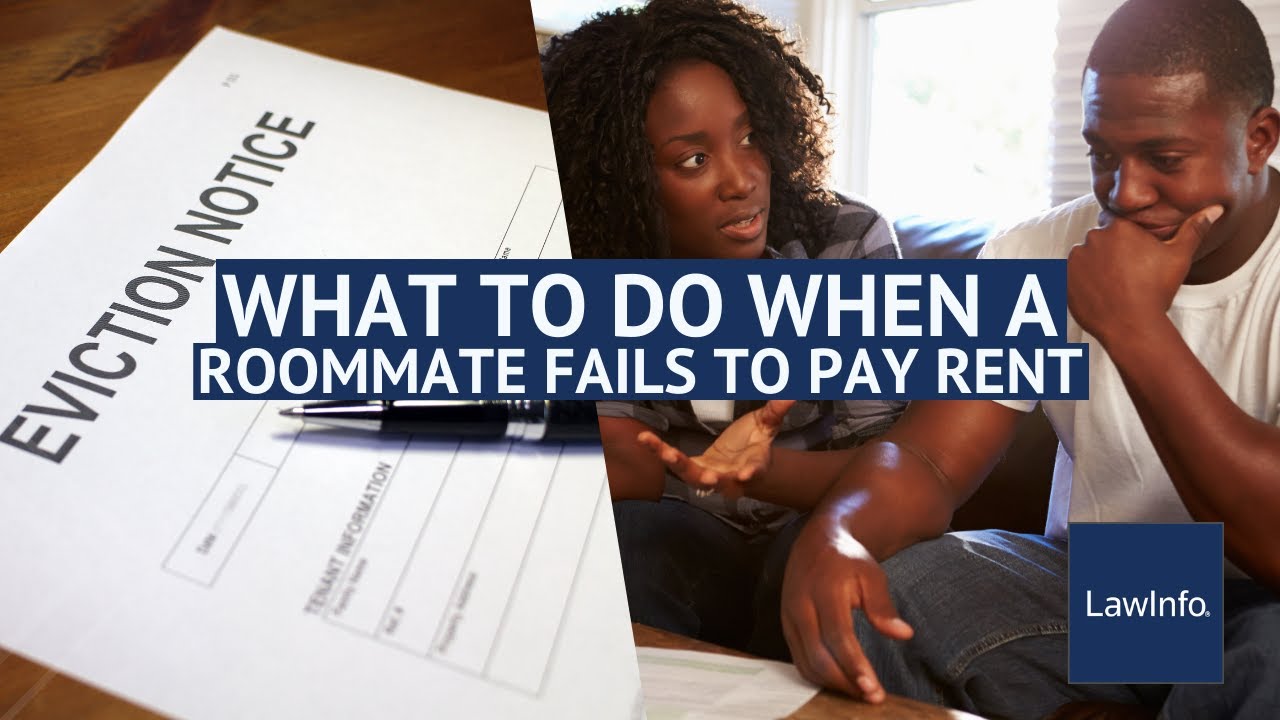 What To Do When a Roommate Fails To Pay Rent LawInfo YouTube