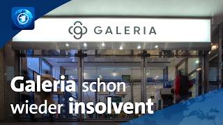 Warum Galeria Wieder Insolvent Ist