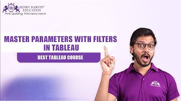 Master Parameters with Filters in Tableau | Henry Harvin Education