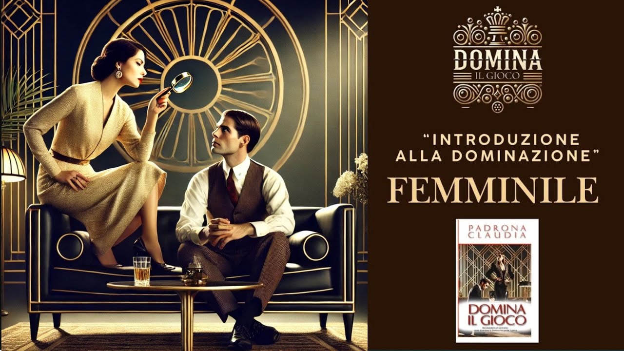 📢Come essere una Donna Dominante 👉 Gli aspetti psicologici della dominazione