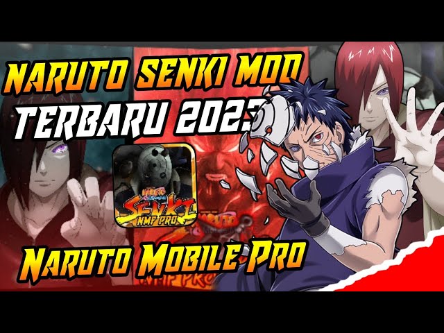 UPDATE❗Naruto Senki NMF Pro Version V2 By@jamesxgaming2005   || Game Offline  || New Mod 2023 火影战记 class=