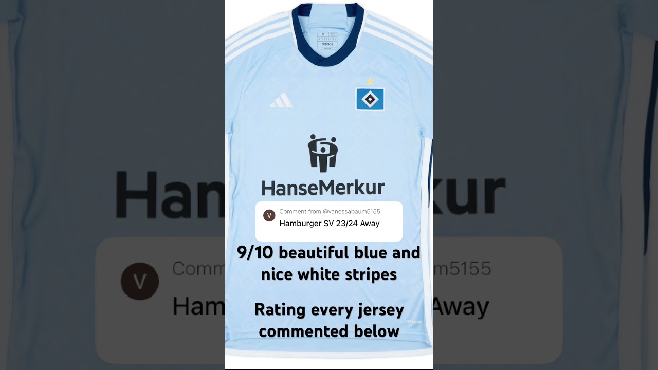 Keep commenting more jerseys to do Hamburger SV 23/24 away kit 