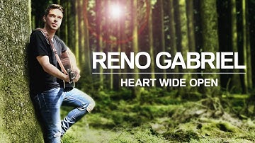 Reno Gabriel – Heart Wide Open