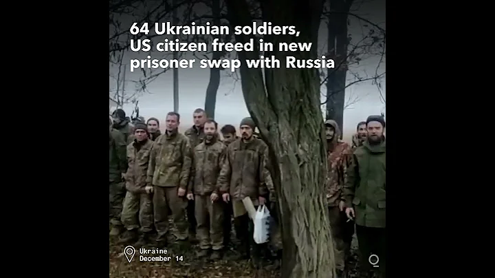 64 Ukrainian Soldiers, US Citizen Freed in Prisoner Swap With Russia - DayDayNews