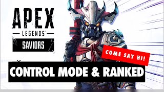 LIVE APEX LEGENDS AWAKENING EVENT. CONTROL MODE AND RANKED TONIGHT