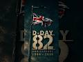 82nd D-Day. Lest We forget 🇬🇧🌸. Proud to be British 🇬🇧. #viral #shorts #trending #unitedkingdom