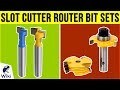 7 Best Slot Cutter Router Bit Sets 2019 7 Best Slot Cutter Router Bit Sets 2019