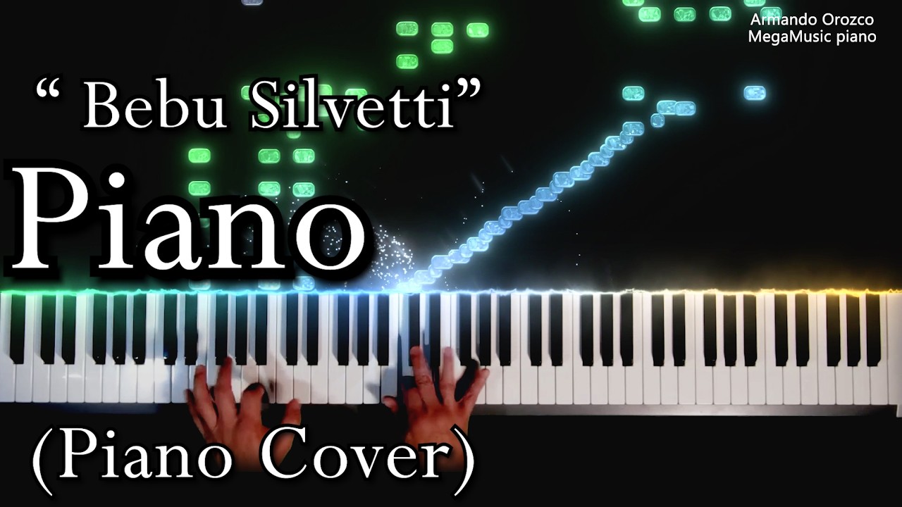 Piano - Bebu Silvetti - ( Piano Cover - Armando Orozco )