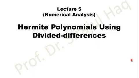 Hermite Polynomial with Divided Differences | Lecture 5