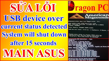 Fix USB device over current status detected! System will shut down after 15 seconds | Dragon PC