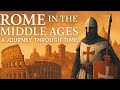 Rome in the Middle Ages: A Journey Through Time