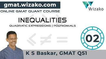 GMAT Inequalities Sample Question | 650 Level | Solution of Polynomials & Quadratic Expressions