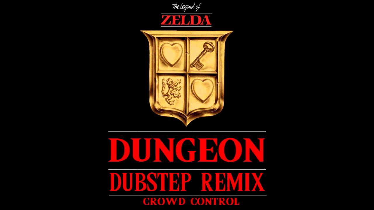 Legend of Zelda - Dungeon (Dubstep Remix by Crowd Control)