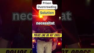 Prison Overcrowding