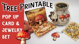 FREE PRINTABLE Pop Up Mushroom Card & Paper Jewelry - UV Resin, Junk Journaling #fallinlovejj24